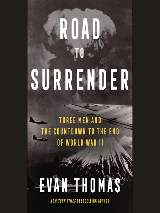 Title details for Road to Surrender by Evan Thomas - Wait list